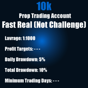 $10K Prop Trading Account - Fast Real Account (No Challenge)